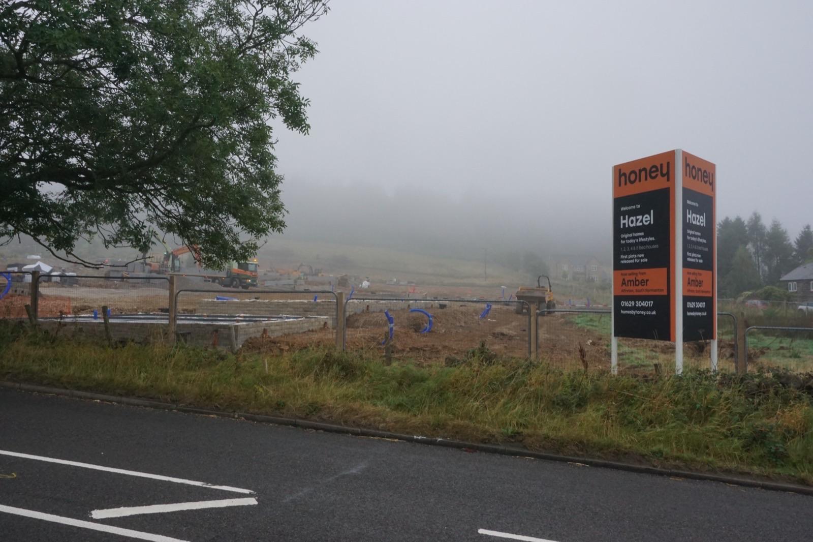 Honey's Hazel sign at the building site off Chesterfield Road, Matlock